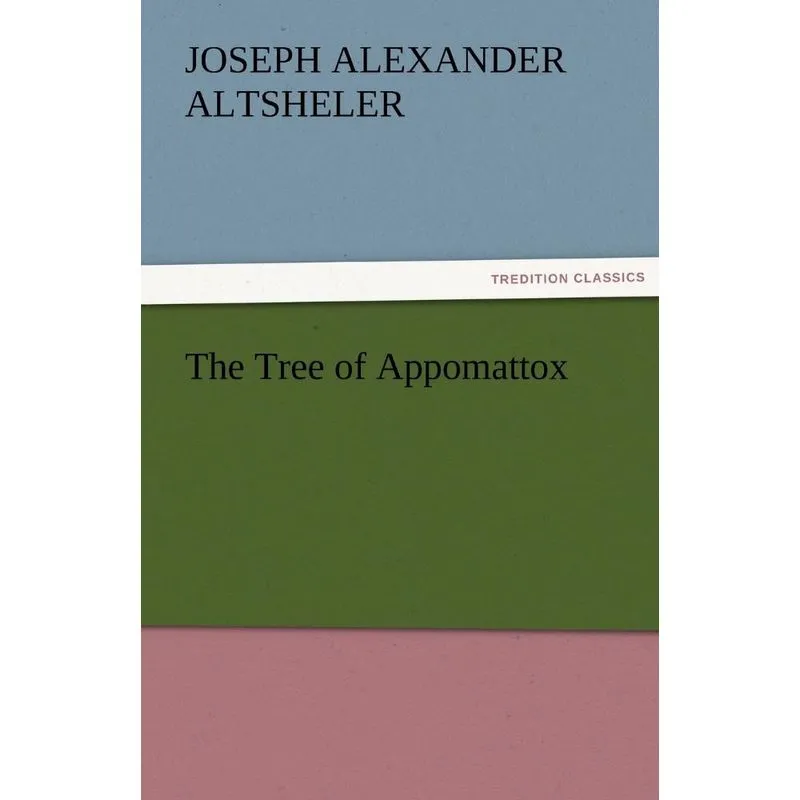 The Tree of Appomattox