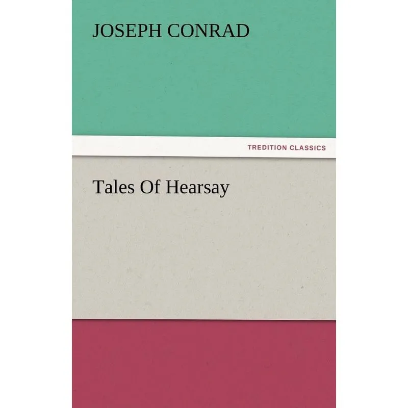 Tales of Hearsay