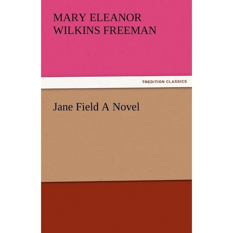 Jane Field a Novel