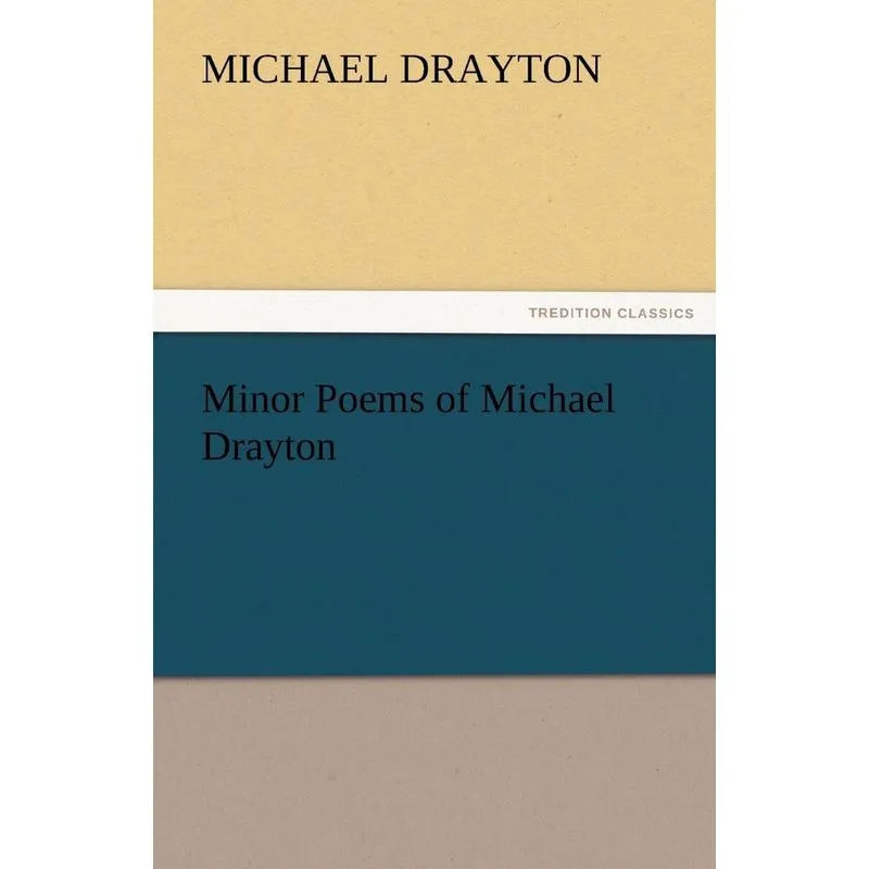 Minor Poems of Michael Drayton