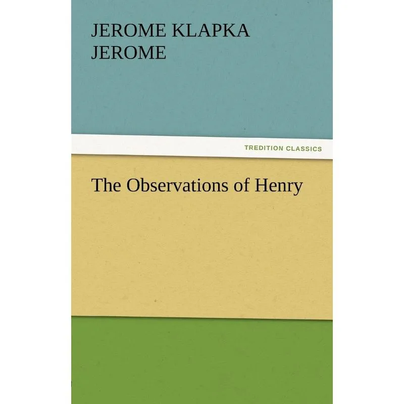 The Observations of Henry