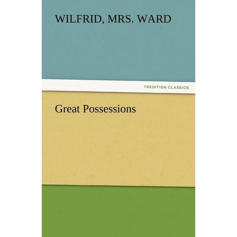 Great Possessions