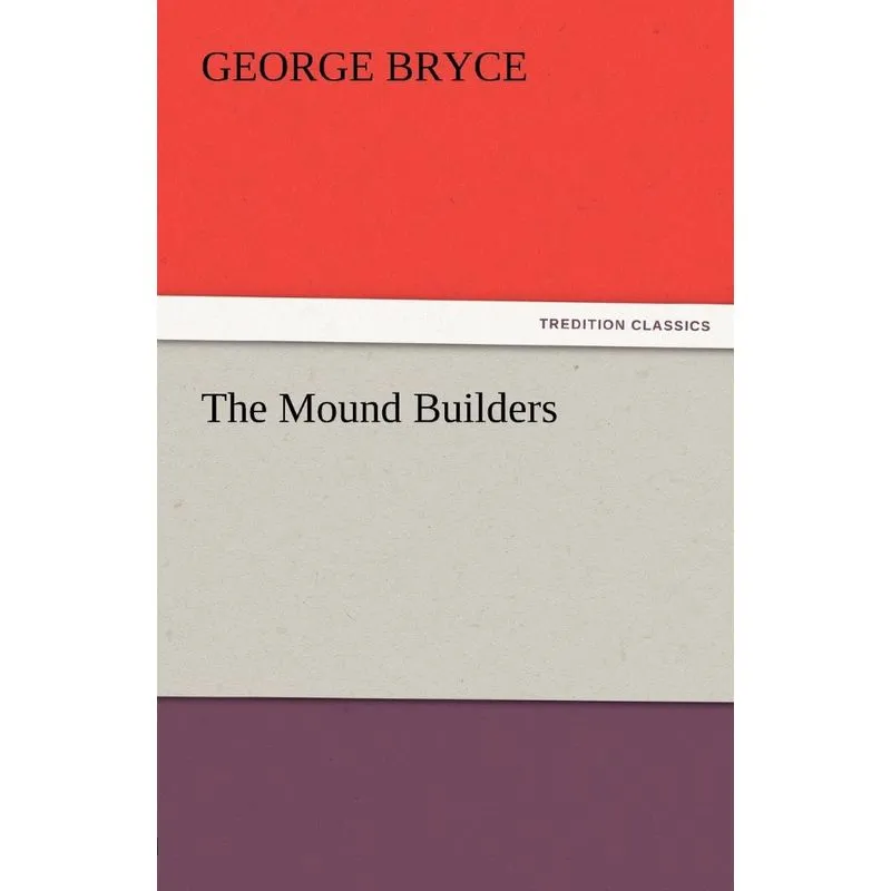 The Mound Builders