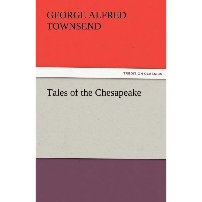 Tales of the Chesapeake