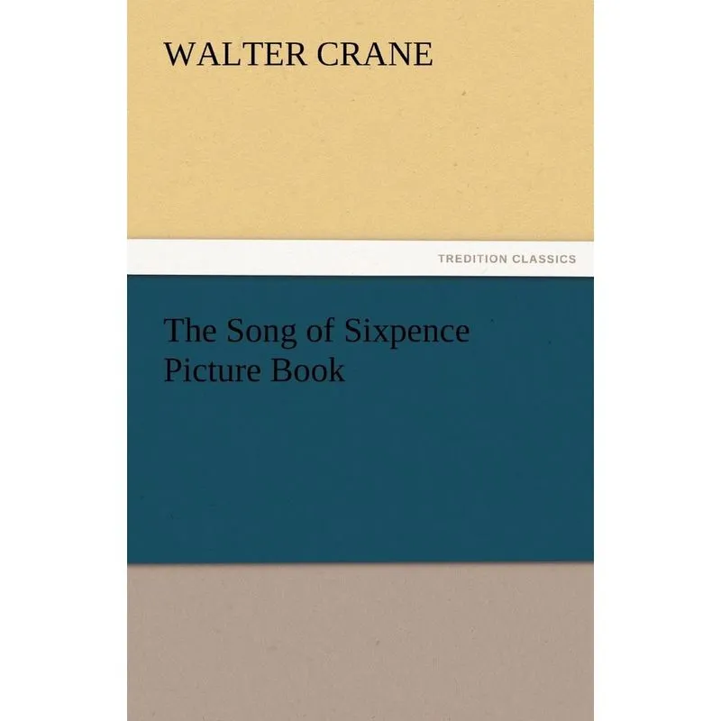 The Song of Sixpence Picture Book