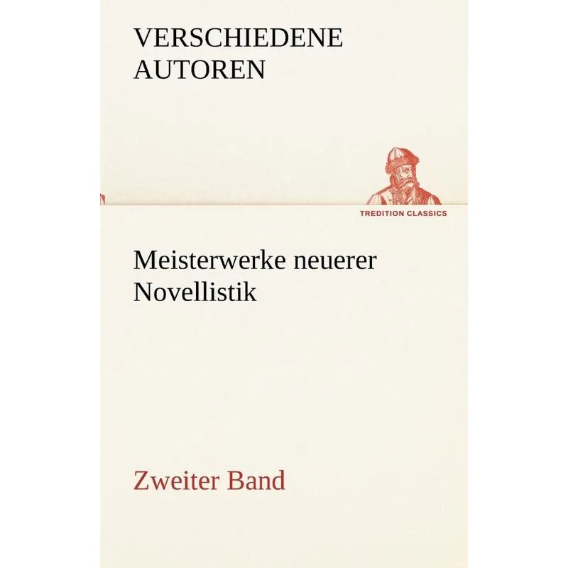 Meisterwerke Neuerer Novellistik
