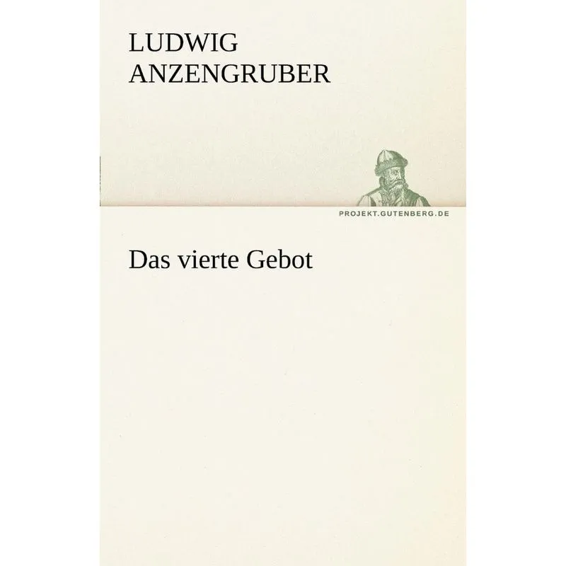 Das Vierte Gebot