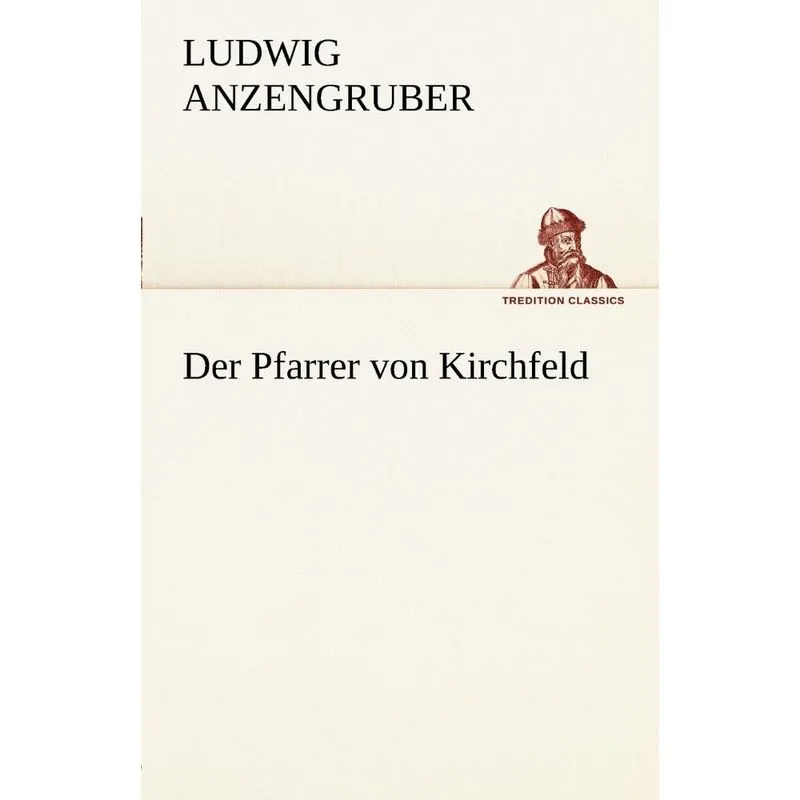 Der Pfarrer Von Kirchfeld