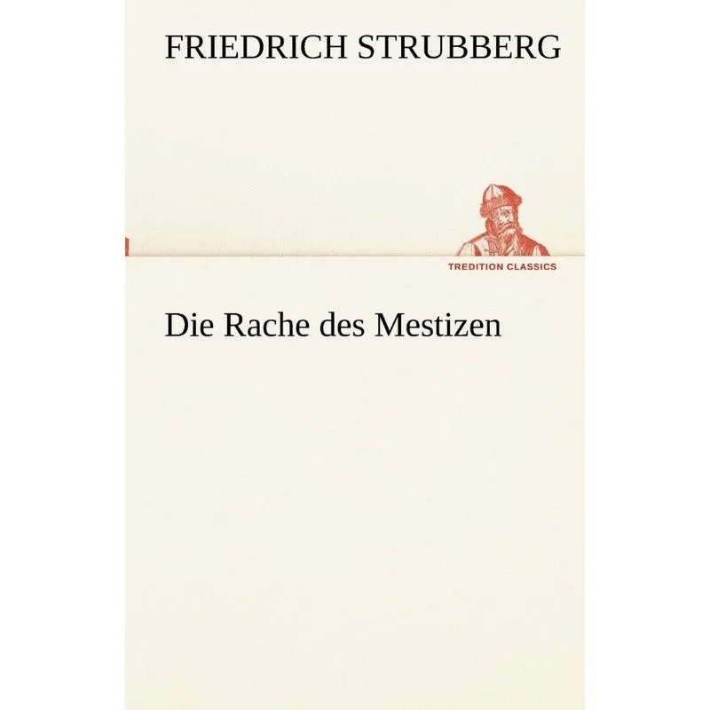 Die Rache des Mestizen