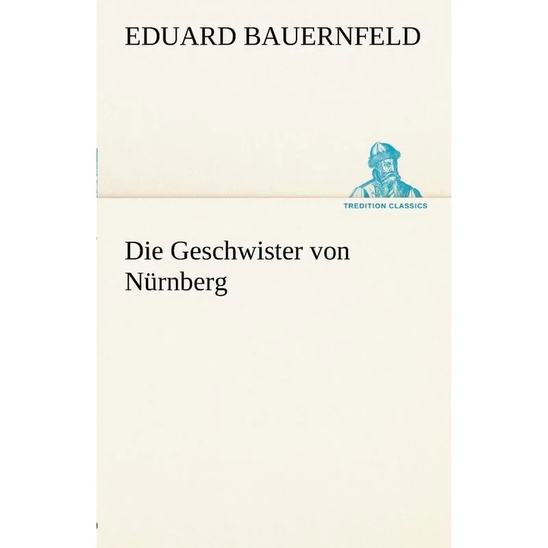 Die Geschwister Von Nurnberg