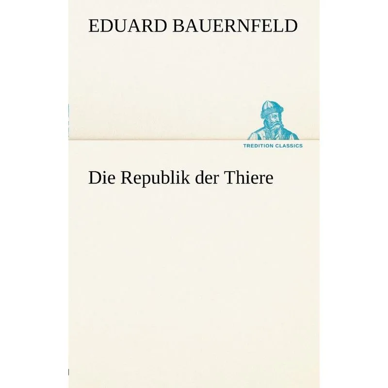 Die Republik Der Thiere