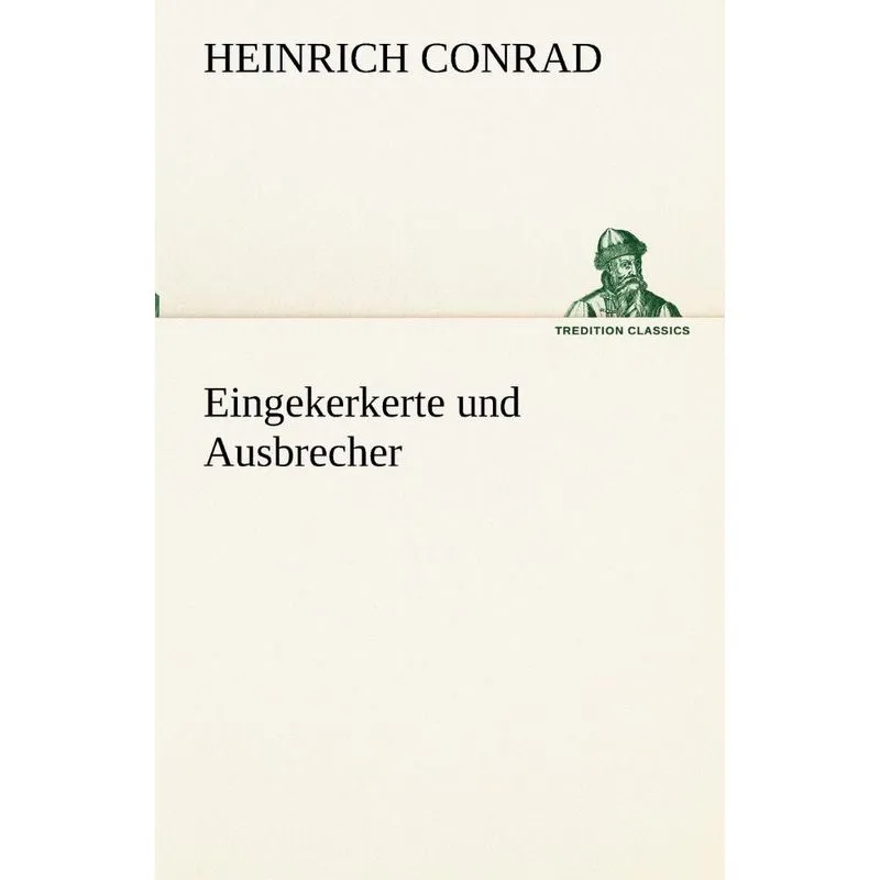 Eingekerkerte Und Ausbrecher