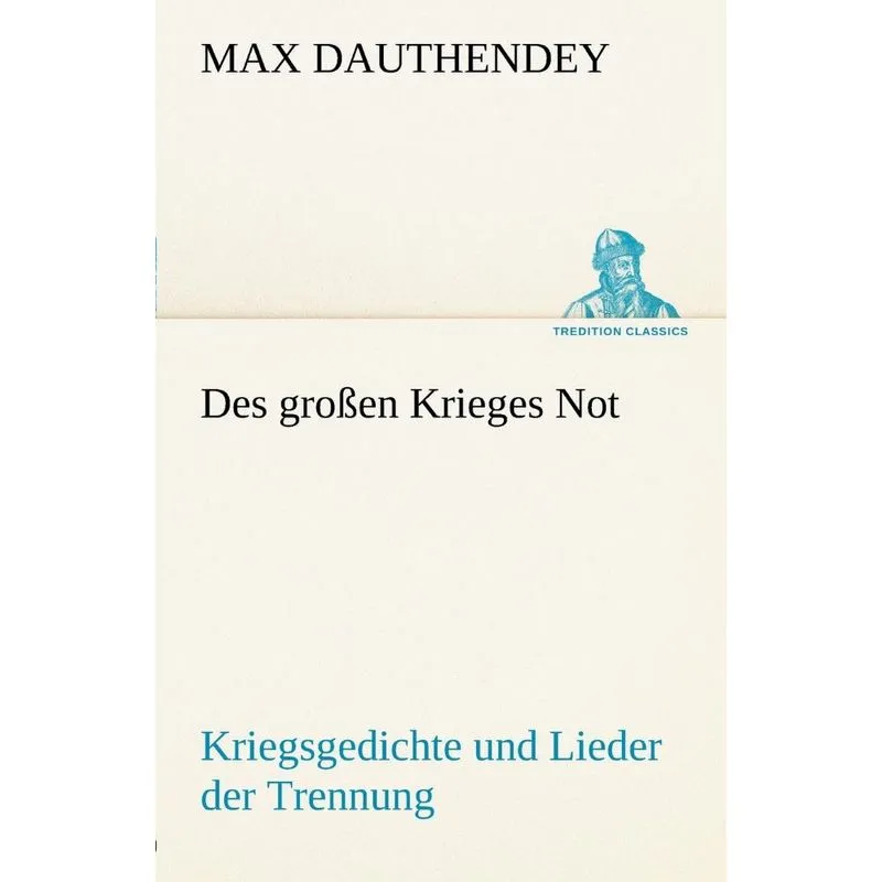 Des Grossen Krieges Not