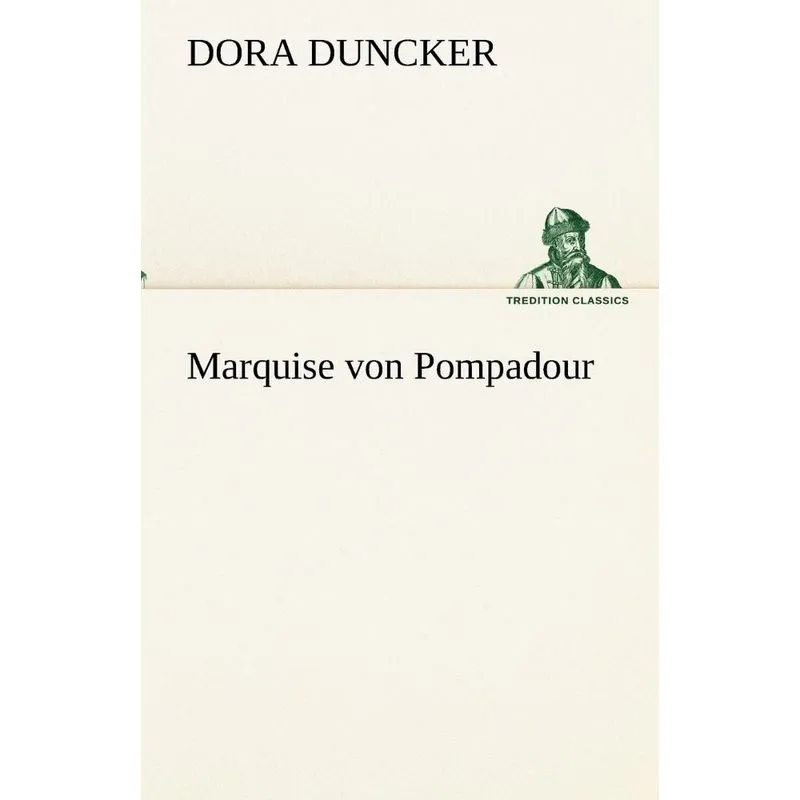 Marquise Von Pompadour