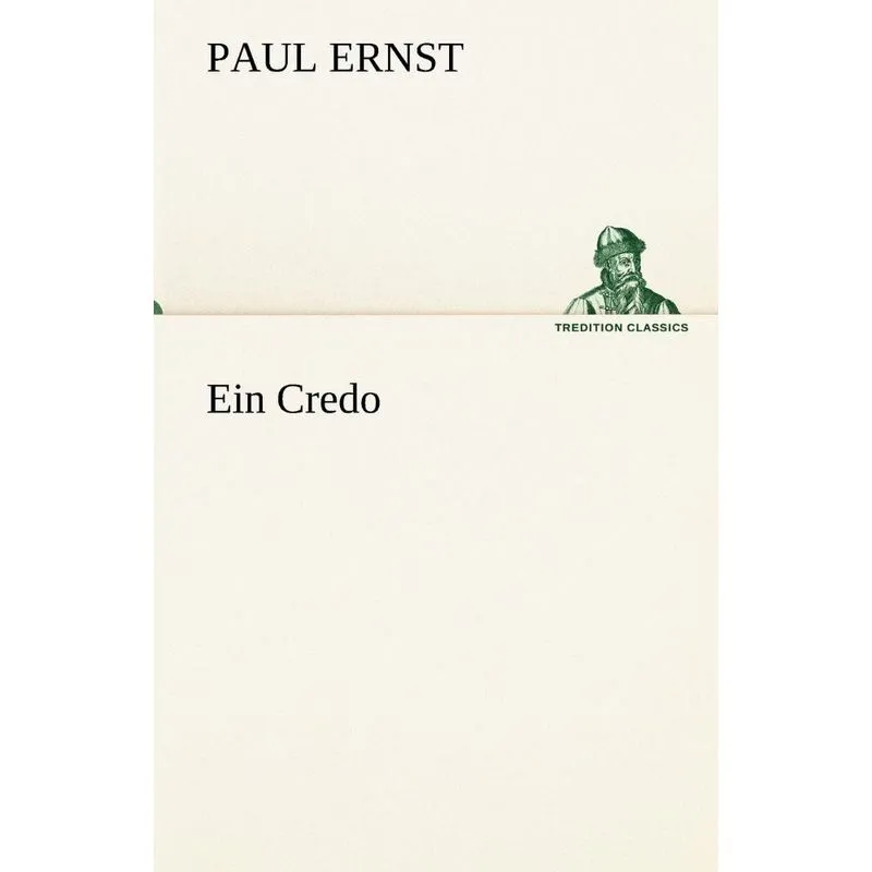 Ein Credo