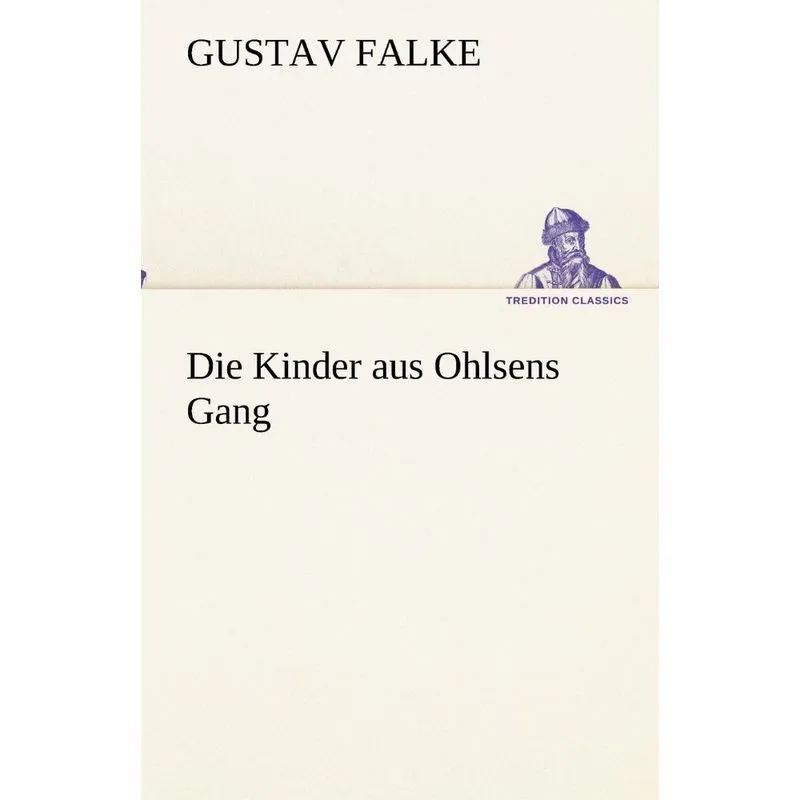 Die Kinder aus Ohlsens Gang
