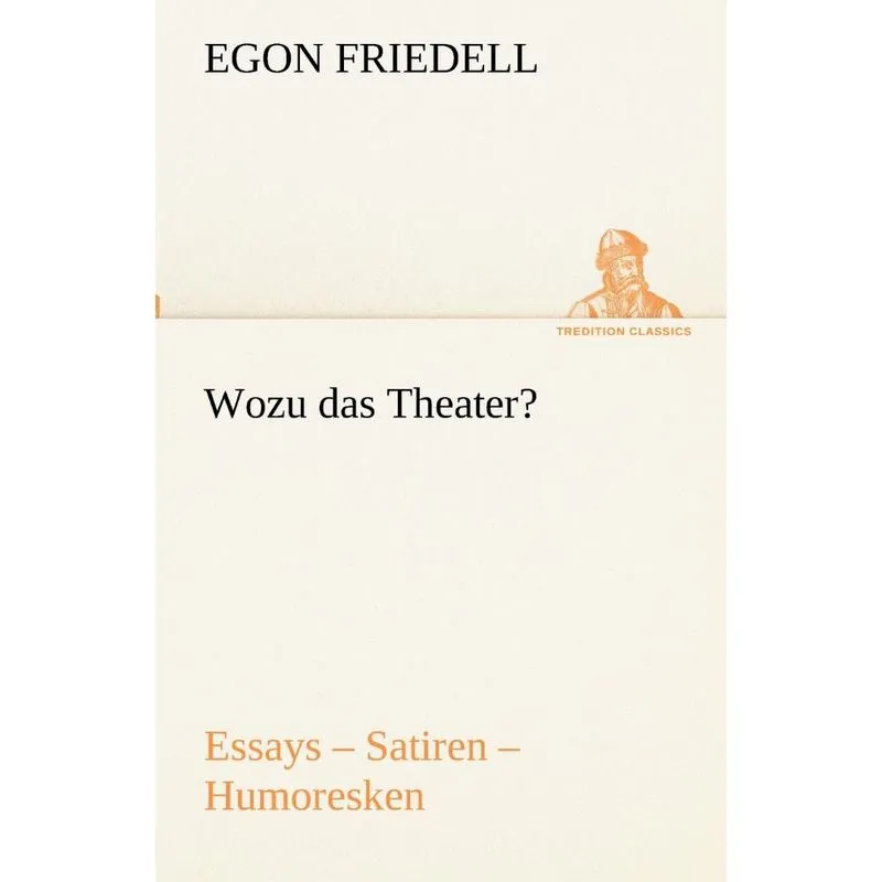 Wozu das Theater?