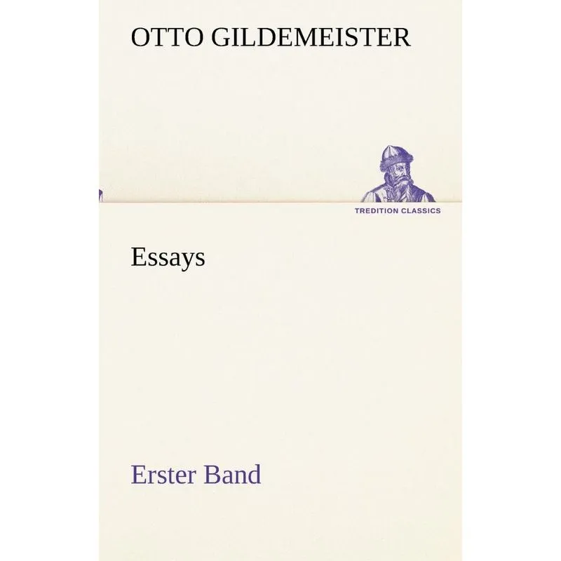 Essays - Erster Band
