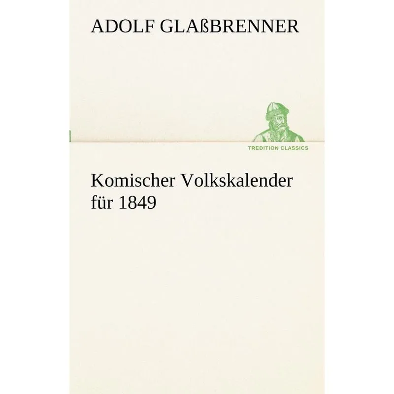Komischer Volkskalender Fur 1849