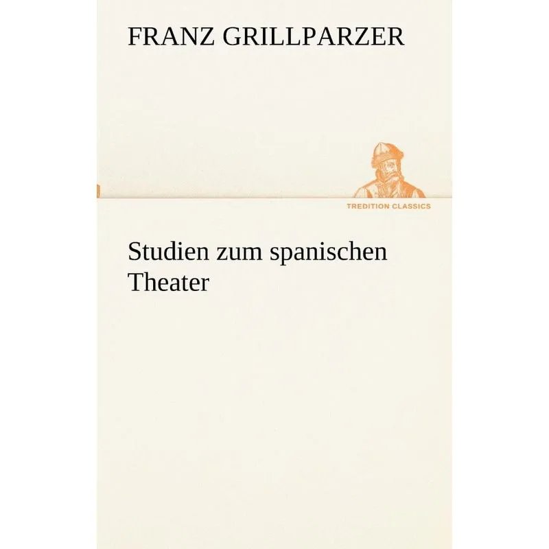 Studien zum spanischen Theater