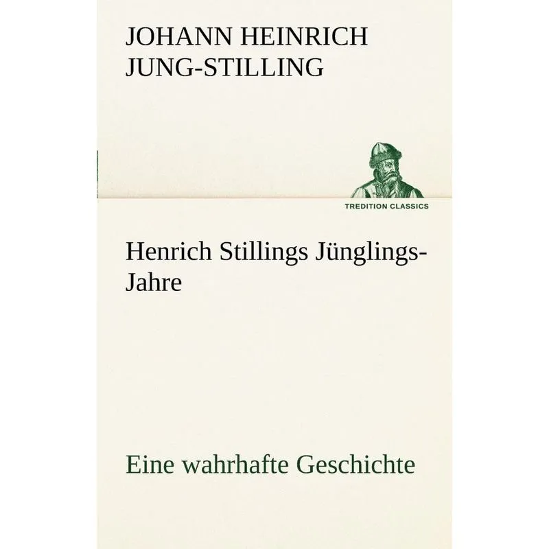 Henrich Stillings J Nglings-Jahre