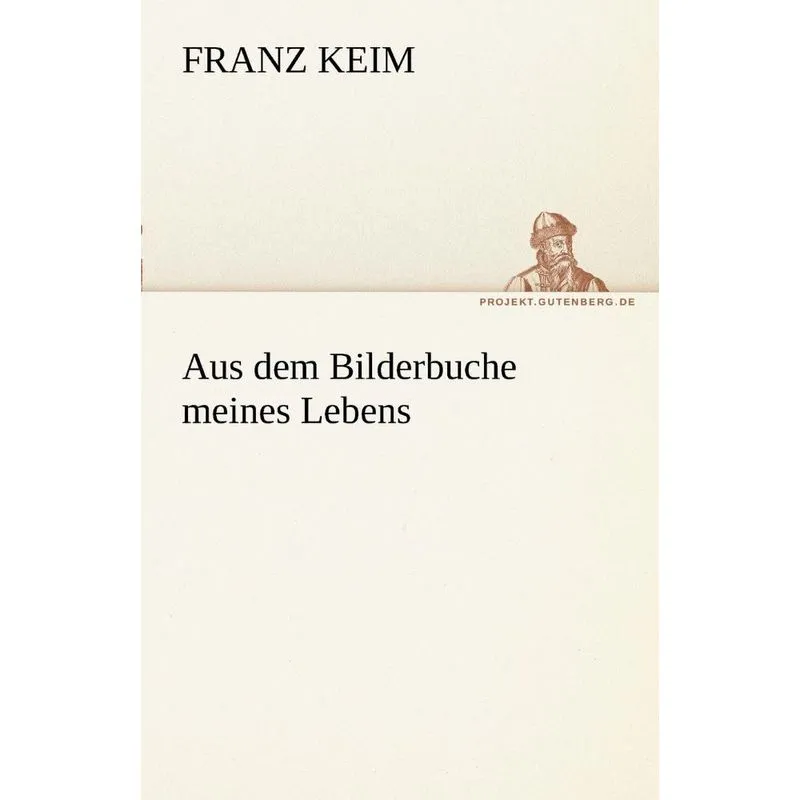 Aus Dem Bilderbuche Meines Lebens