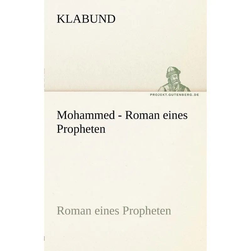 Mohammed - Roman Eines Propheten