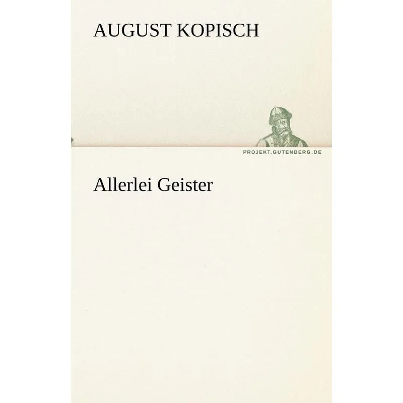 Allerlei Geister