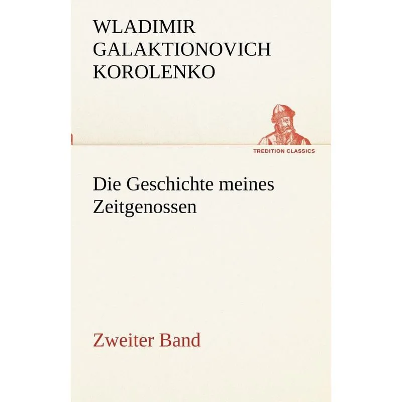Die Geschichte Meines Zeitgenossen - Zweiter Band