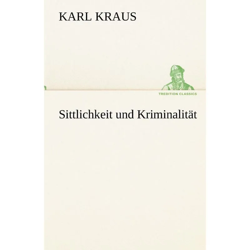 Sittlichkeit Und Kriminalitat