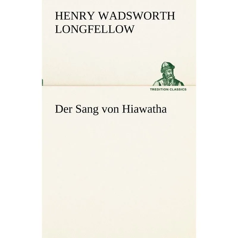 Der Sang Von Hiawatha