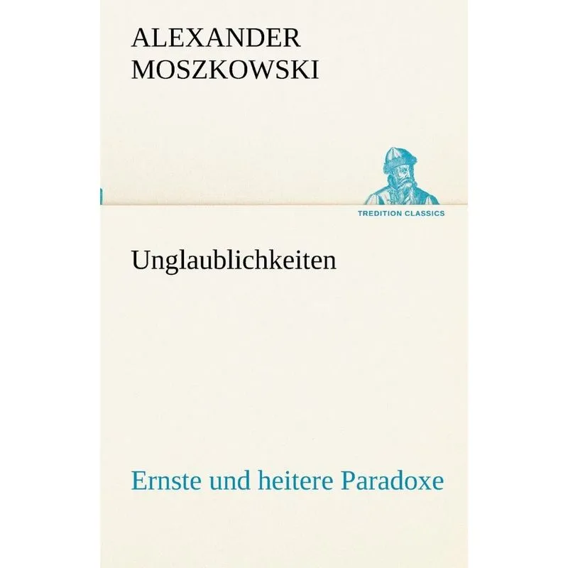 Unglaublichkeiten