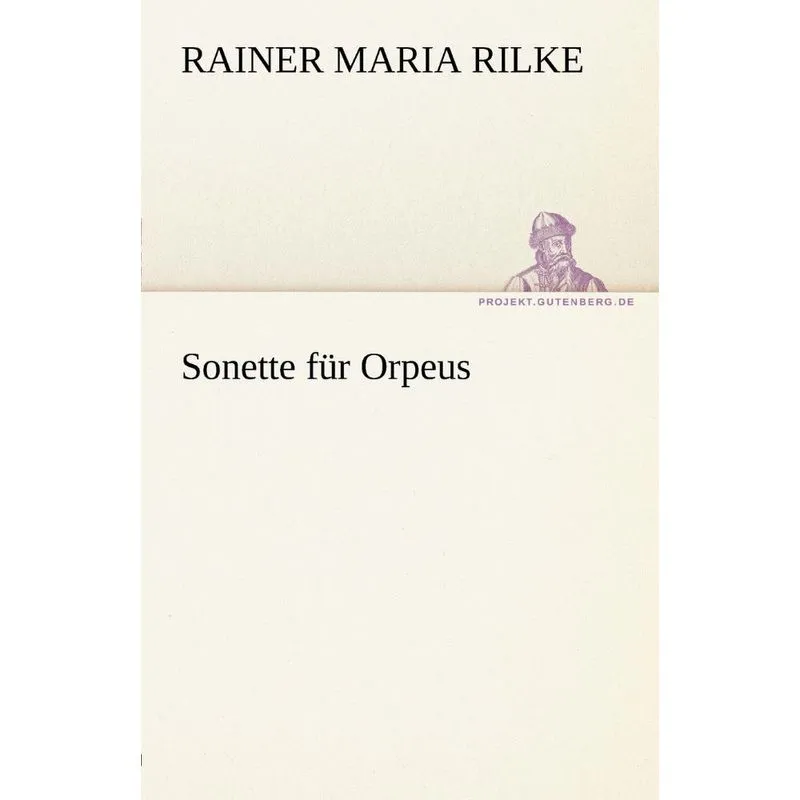 Sonette Fur Orpeus