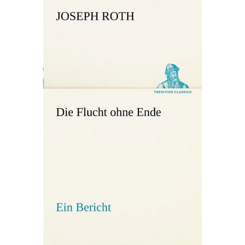 Die Flucht ohne Ende