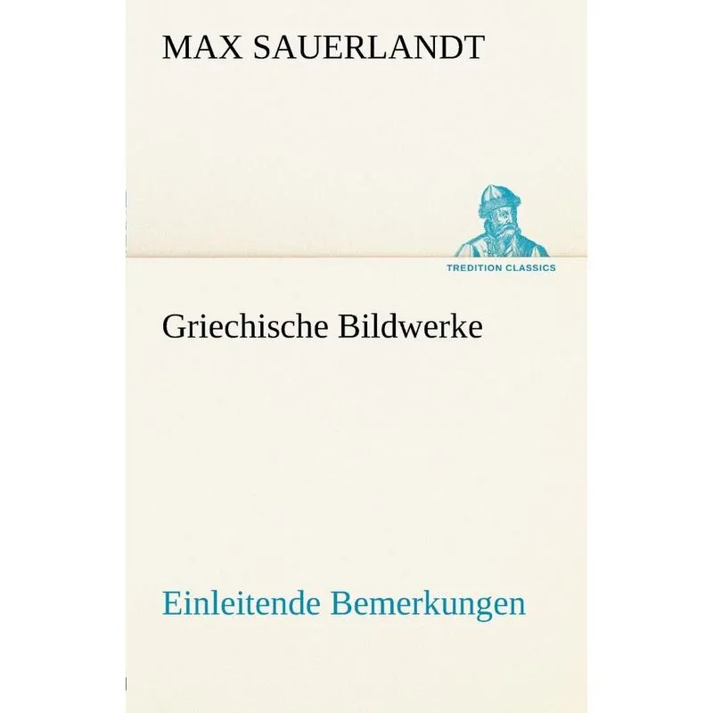 Griechische Bildwerke