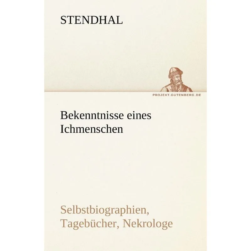 Bekenntnisse Eines Ichmenschen