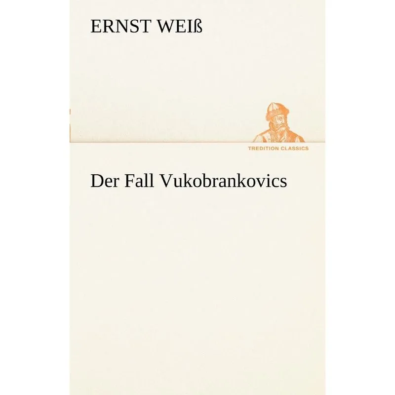 Der Fall Vukobrankovics