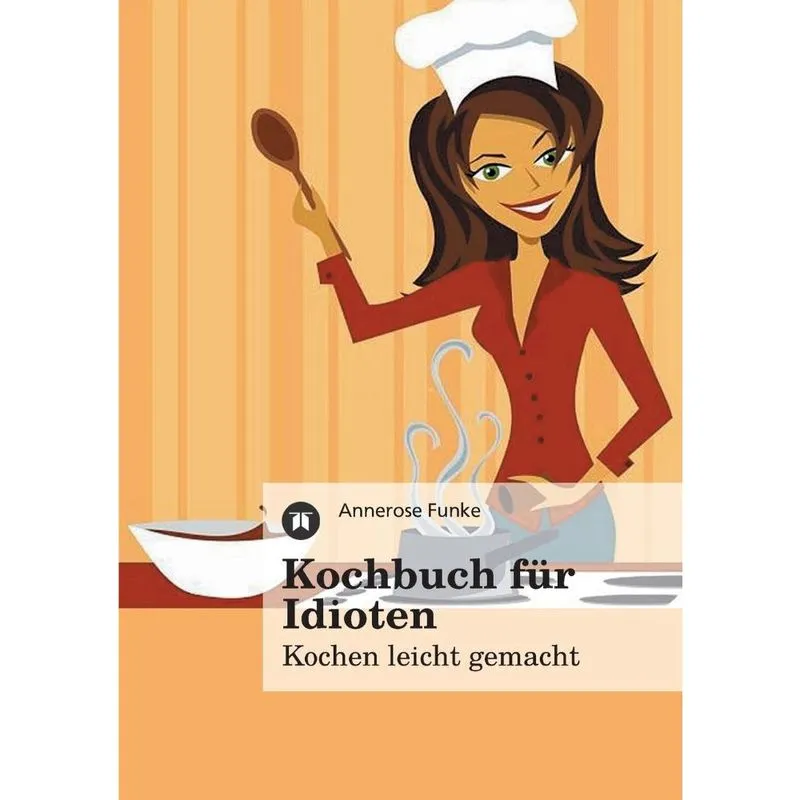 Kochbuch Fur Idioten