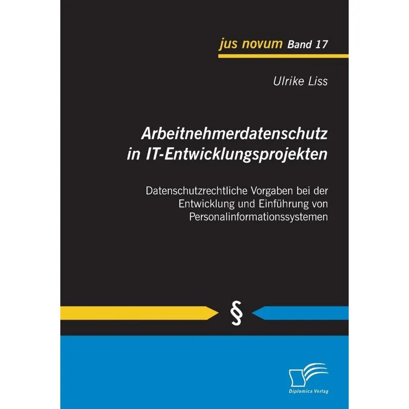 Arbeitnehmerdatenschutz in IT-Entwicklungsprojekten