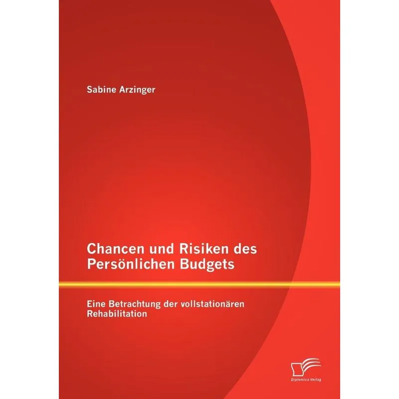 Chancen und Risiken des Persönlichen Budgets