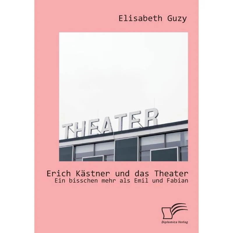 Erich Kästner und das Theater