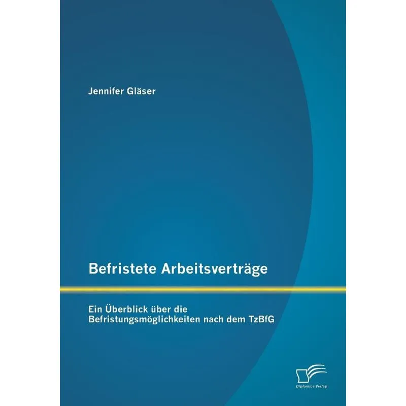 Befristete Arbeitsverträge