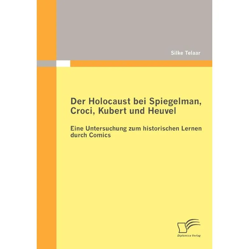Der Holocaust Bei Spiegelman, Croci, Kubert Und Heuvel