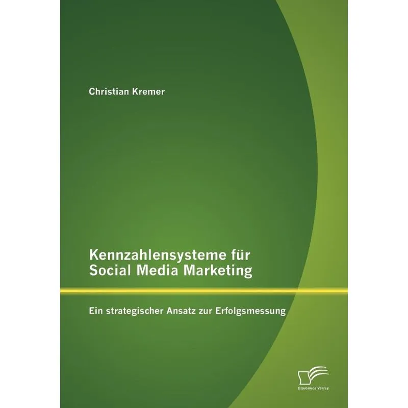 Kennzahlensysteme für Social Media Marketing