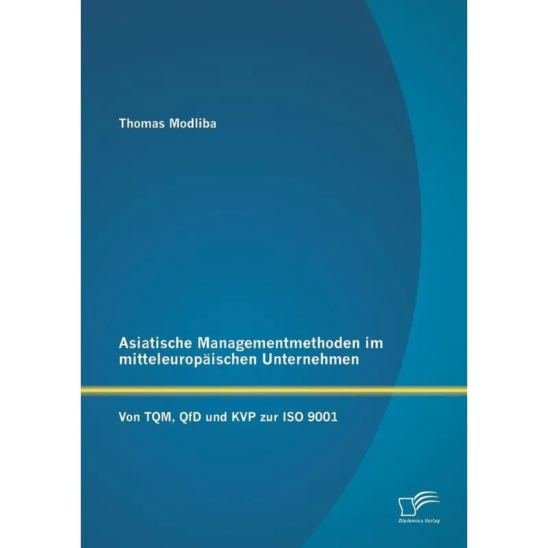 Asiatische Managementmethoden Im Mitteleuropaischen Unternehmen