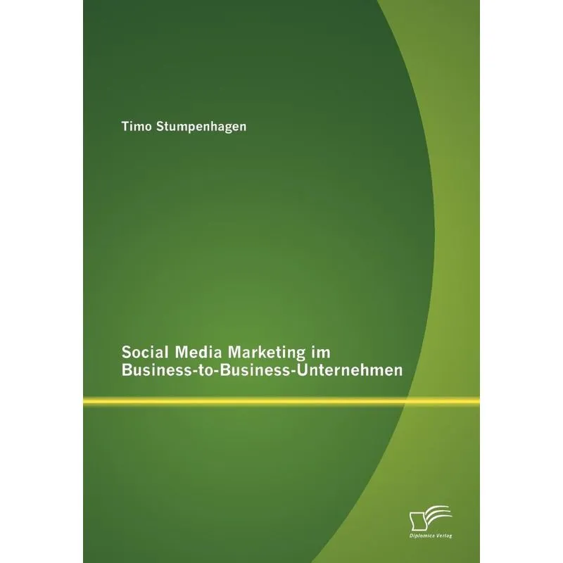 Social Media Marketing im Business-to-Business-Unternehmen