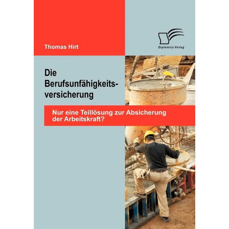 Die Berufsunfähigkeitsversicherung