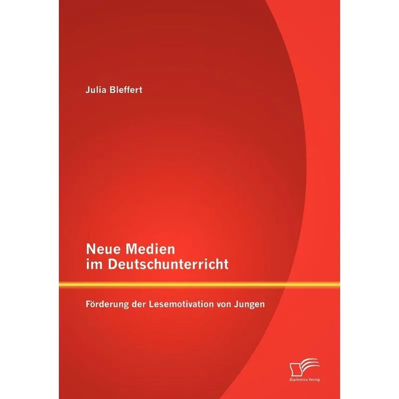 Neue Medien im Deutschunterricht