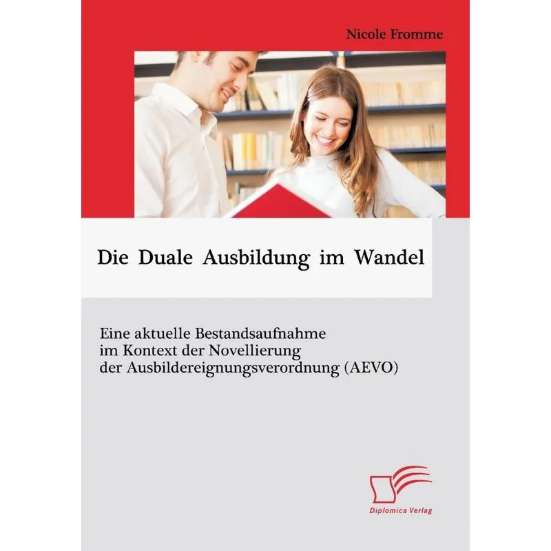 Die Duale Ausbildung im Wandel