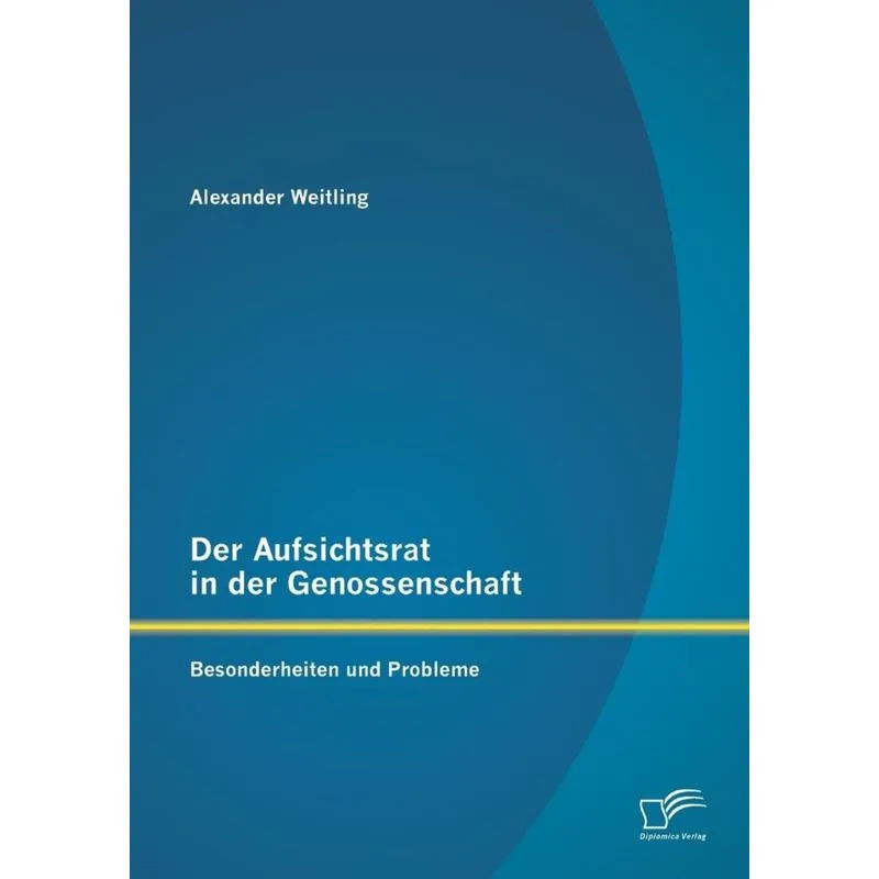 Der Aufsichtsrat in der Genossenschaft